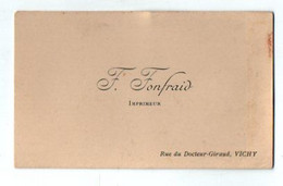 VP20.659 - CDV - Carte De Visite - Mr F. FONFRAID Imprimeur à VICHY - Visitenkarten