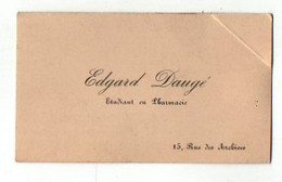 VP20.676 - CDV - Carte De Visite - Mr Edgard DAUGE Etudiant En Pharmacie à PARIS - Visitenkarten