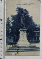 I122237 Cartolina Francia Lons-le-Saunier-les-Bains - Statue De Rouget De Lisle - Lons Le Saunier
