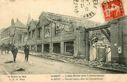 Albert * Rue Et L'usine Rochet Après Le Bombardement * Guerre 14/18 Ww1 - Albert