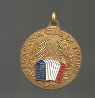 Médaille,, ACCORDEON CLUB DE FRANCE, Musique & Musiciens,2 Scans , Frais Fr 1.65 E - Professionali / Di Società