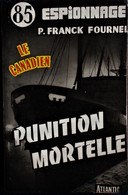 P. Franck Fournel - Punition Mortelle - Éditions Atlantic " Top Secret " N° 85 - Éditions Atlantic - ( 1959 ) . - Sonstige & Ohne Zuordnung