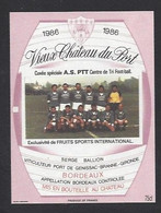 Etiquette De Vin Bordeaux - Vieux Chateau Du Port -  AS PTT  Centre De Tri (?)  -  Thème Foot - Football