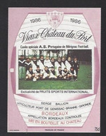 Etiquette De Vin Bordeaux - Vieux Chateau Du Port - AS Portugaise De Mérignac  (33) -  Thème Foot - Voetbal