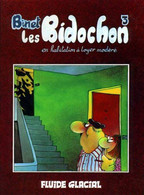 Les Bidochon 3 Les Bidochon En Habitation à Loyer Modéré EO BE Fluide Glacial 09/1982 Binet (BI7) - Bidochon, Les