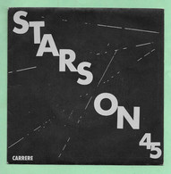 Disque Vinyle 45 Tours : STARS ON 45 : Compilation ..Scan F  : Voir 2 Scans - Compilaties