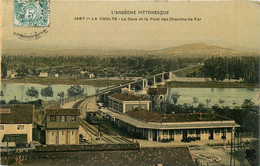 LA VOULTE - La Gare Et Le Pont Des Chemins De Fer. - La Voulte-sur-Rhône