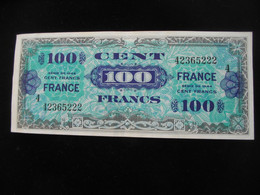 100 Francs - FRANCE - Série 4 - Billet Du Débarquement - Série De 1944 **** EN ACHAT IMMEDIAT ****. - 1945 Verso Francés