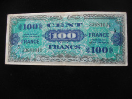 100 Francs - FRANCE - Série 5 - Billet Du Débarquement - Série De 1944 **** EN ACHAT IMMEDIAT ****. - 1945 Verso Frankreich