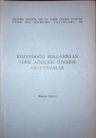 Kuzaydogu Bulgaristan Turk Agizlari -  Balkans Bulgarian Turks Dialect - Wörterbücher