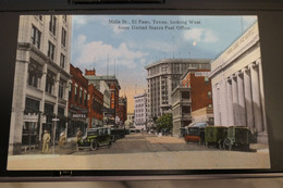 Mills St.,El Paso,Texas Looking West From United States Post Office - El Paso