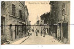 CPA . D42. PELUSSIN . Grande Rue . - Pelussin