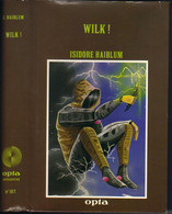 OPTA C-L-A SCIENCE-FICTION N° 107 " WILK " ISIDORE-HAIBLUM DE 1984 - Opta