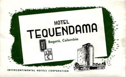 Etiquette Hôtel Hotel Tequendama Bogota Colombie Etiquette Voyage Vacances Travel Holidays Amérique Du Sud TB.Etat - Etiketten Van Hotels