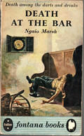 Death Among The Darts And Drinks - Death At The Bar - Ngaio Marsh -  Fontana Books 1956 - Crimes Véritables