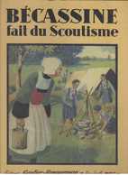 BECASSINE  "  BECASSINE FAIT DU SCOUTISME "    REEDITIONS DE 2012   TBE - Bécassine