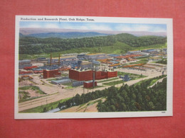 Production & Research Plant.  Oak Ridge   Tennessee    Ref 5803 - Oak Ridge