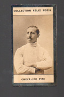 (sport Escrime) Collection  FELIX POTIN : CHEVALIER PINI  (Italie)  (PPP39646) - Fencing