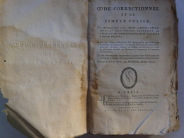 CODE CORRECTIONNEL ET DE SIMPLE POLICE - AN VII - 1799 - FAUVELLE ET SAGNIER PARIS - Wetten & Decreten