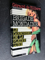 Brigade Mondaine N° 2  LE CARROUSSEL DE LA PLEINE LUNE  Michel BRICE  Plon 1975 - Plon