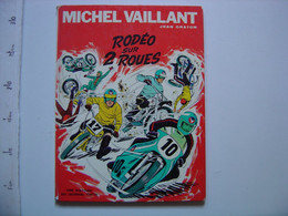 MICHEL VAILLANT Jean Graton RODEO Sur 2 ROUES 1971 - Michel Vaillant