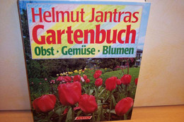 Helmut Jantras Gartenbuch : Obst, Gemüse, Blumen - Sonstige & Ohne Zuordnung