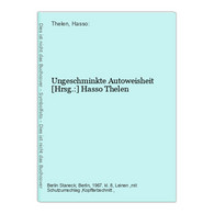 Ungeschminkte Autoweisheit - Otros & Sin Clasificación