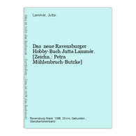 Das  Neue Ravensburger Hobby-Buch - Andere & Zonder Classificatie