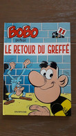 Bobo T11 Le Retour Du Greffé EO TTB - Bobo