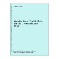 Geliebte Tiere : Ein Büchlein Für Alle Tierfreunde - Dieren