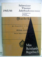 Schweizer Theater-Jahrbuch XXXI/XXXII. Der Schweizerischen Gesellschaft Für Theaterkultur. - Theater & Dans