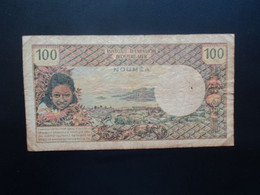 NOUVELLE CALÉDONIE : 100 FRANCS   ND 1973    P 63b     TB * - Nouméa (New Caledonia 1873-1985)