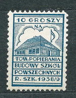 Poland - Aid For Society For Promoting The Building Of Primary Schools - Label  10 Gr Unused - Vignettes