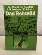 Das Rehwild. Naturgeschichte, Hege Und Jagd. - Andere & Zonder Classificatie