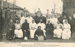 SEINE SAINT DENIS  PAVILLONS SOUS BOIS  Ambulance Municipale (guerre De 1914) - Les Pavillons Sous Bois