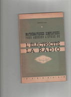 L' électricité Et La Radio 1947 - Literature & Schemes