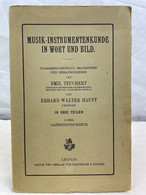 Musik-Instrumentenkunde In Wort Und Bild In 3 Teilen. I. Teil: Saiteninstrumente. - Muziek