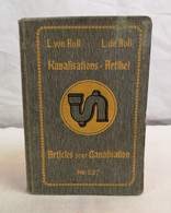 Kanalisations-Artikel Der Gesellschaft Der Ludw. Von Roll'schen Eisenwerke - Bricolaje