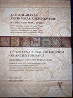 11th International Colloquium On Ancient Mosaics - Mosaics Of Turkey - Antike