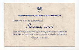 25.09.1955. YUGOSLAVIA,BELGRADE,DINNER INVITATION,INTERNATIONAL FOOTBALL MATCH YUGOSLAVIA - WEST GERMANY - Sonstige & Ohne Zuordnung