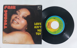 I109040 45 Giri 7" - Yvonne Fair - Love Ain't No Toy / It Should Have Been Me - Disco, Pop