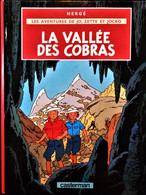 Hergé - " La Vallée Des Cobras " - Les Aventures De Jo, Zette Et Jocko - Casterman - ( 1985 ) . - Jo, Zette & Jocko