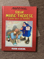 MAESTER SOEUR MARIE-THERESE 3 DIEU VOUS LE RENDRA - Soeur Marie-Thérèse Des Batignolles