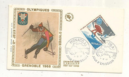 FDC , Premier Jour, Day Of Issue , MONACO.A , Xes JEUX OLYMPIQUES D'HIVER , GRENOBLE 1968 ,7-12-1957 - Lettres & Documents