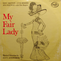 * LP *  MY FAIR LADY With TONY BRITTON, ANNE ROGERS (Holland 1966 EX!!) - Musicals