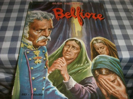 LIBRO "BELFIORE" OLGA VISENTINI -EDITRICE SEI -COLLANA PERSONAGGI 1965 - Clásicos