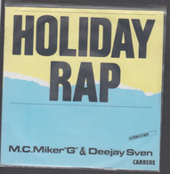 Disque Vinyle 45t - Mc Miker And Deejay Sven - Holiday Rap - Rap En Hip Hop