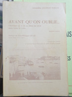 Avant Qu'on Oublie... Chronique De La Vie Au Début Du Siècle Entre Saône Et Loire (3e édition - 1985) - Bourgogne