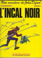 JOHN DIFOOL   " L'INCAL NOIR "   HUMANOIDES ASSOCIES DE 1983 - Incal, L'