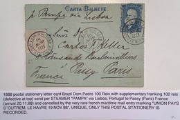 "UNION PAYS D’ OUTREM LE HAVRE 1888" SHIP MAIL Cds UNIQUE Brazil Don Pedro Postal Stationery>France(cover Poste Maritime - Briefe U. Dokumente